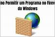 Como permitir um programa através do firewall do Windows 1